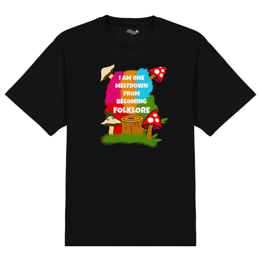 One Meltdown From Folklore ADHD Graphic T-Shirt – (Unisex)