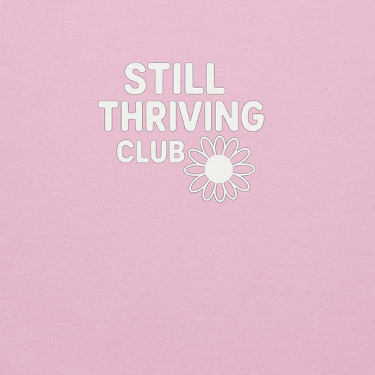Still Thriving Club Pink Hoodie – Mental Health Comfort