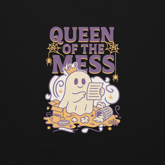 Design featuring cute ghost wearing crown surrounded by mess including papers, coffee cups and clutter, with purple text reading 'Queen of the Mess' decorated with orange spiderwebs and spiders on black background