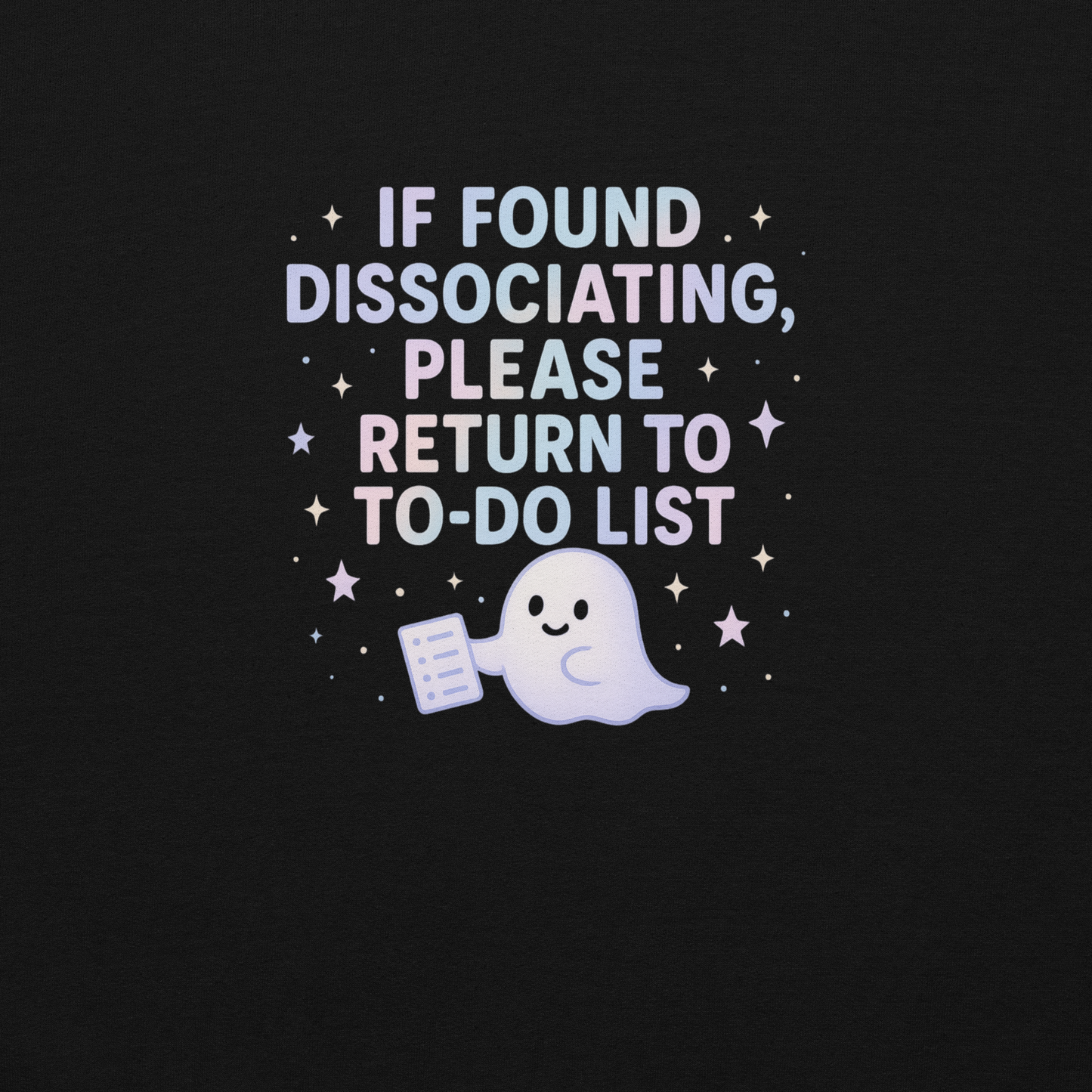 If Found Disassociating - T-Shirt