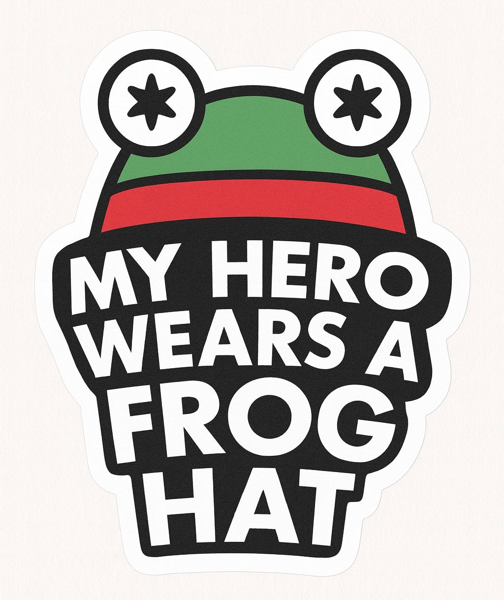 My Hero Wears a Frog Hat Sticker