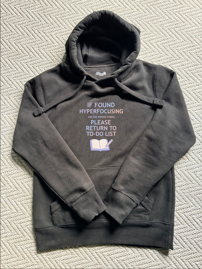 If Found Hyperfocusing | ADHD Hyperfocus Heavyweight Hoodie