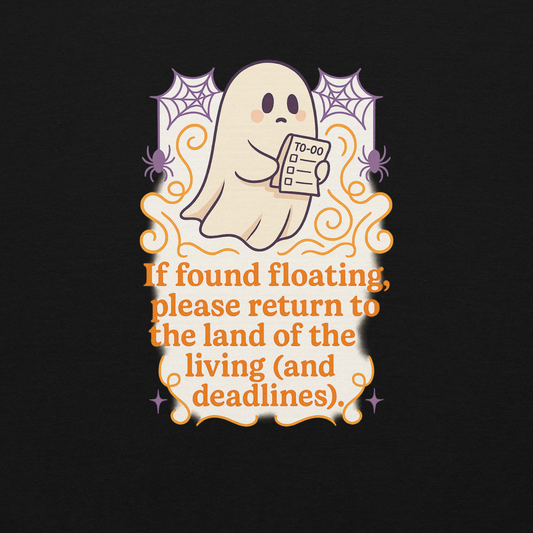 If Found Floating Return to Deadlines Hoodie – Spooky Halloween Edition