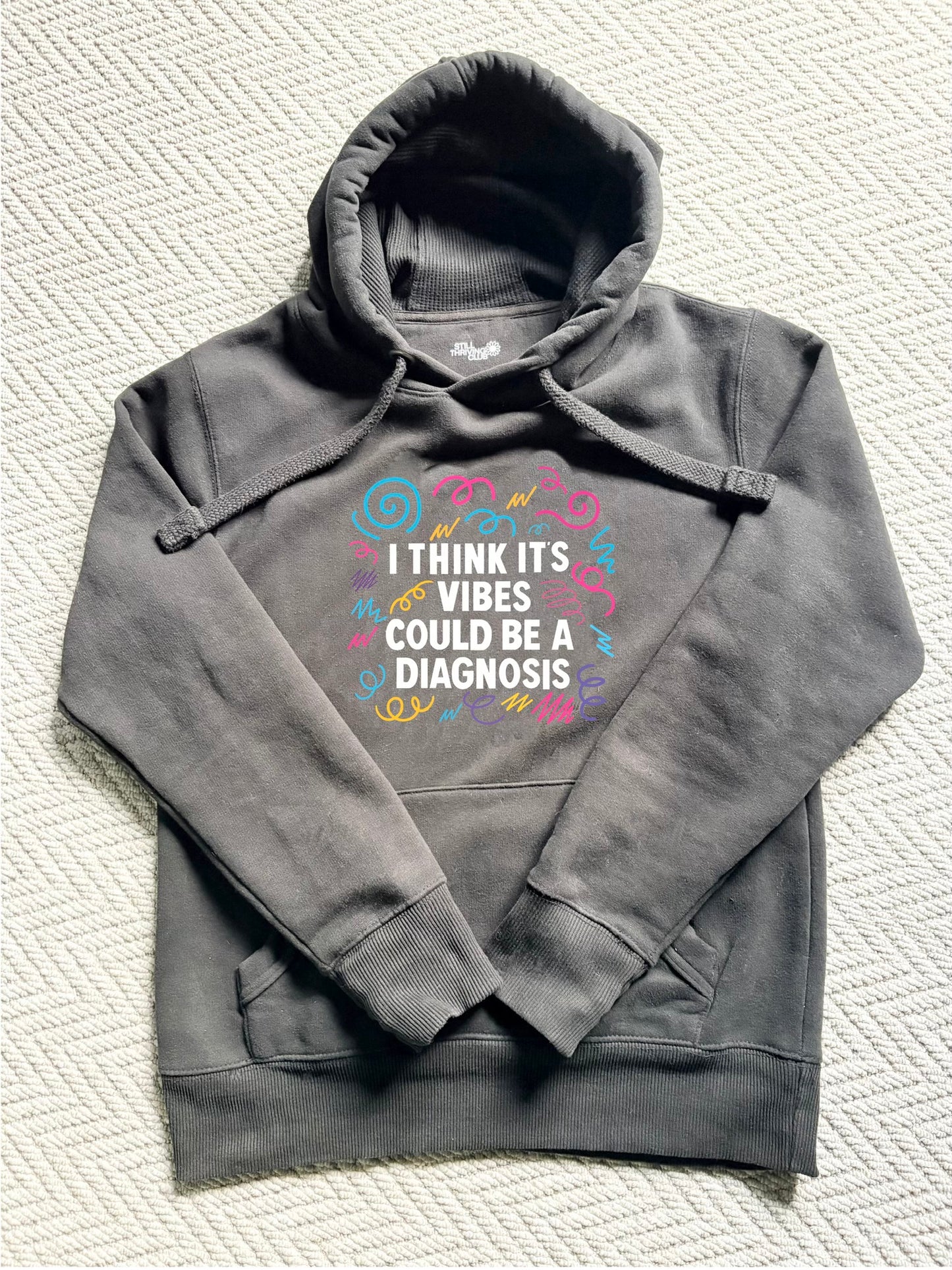 I Think It’s Vibes. Could Be A Diagnosis | Late Diagnosis Realisation Heavyweight Hoodie