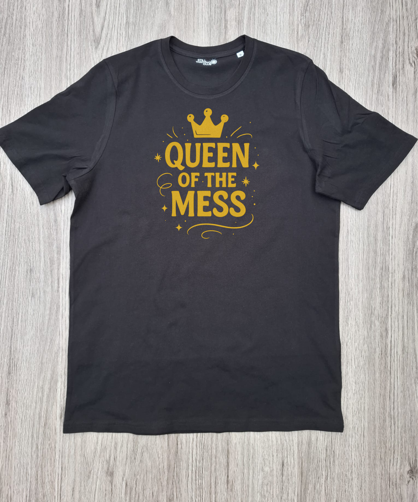 Queen of the Mess Graphic T Shirt | ADHD Executive Dysfunction Statement Tee