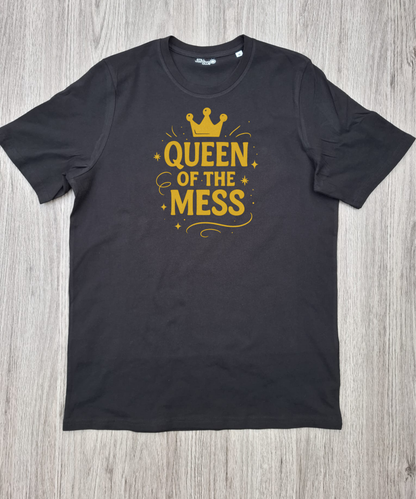 Queen of the Mess Graphic T Shirt | ADHD Executive Dysfunction Statement Tee