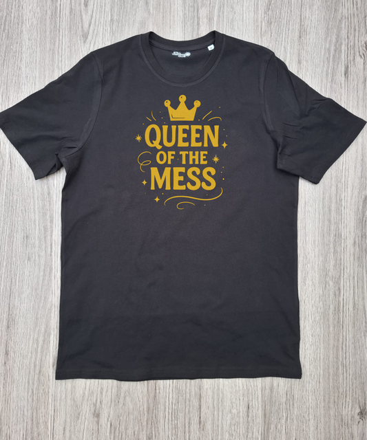 Queen of the Mess Graphic T Shirt | ADHD Executive Dysfunction Statement Tee